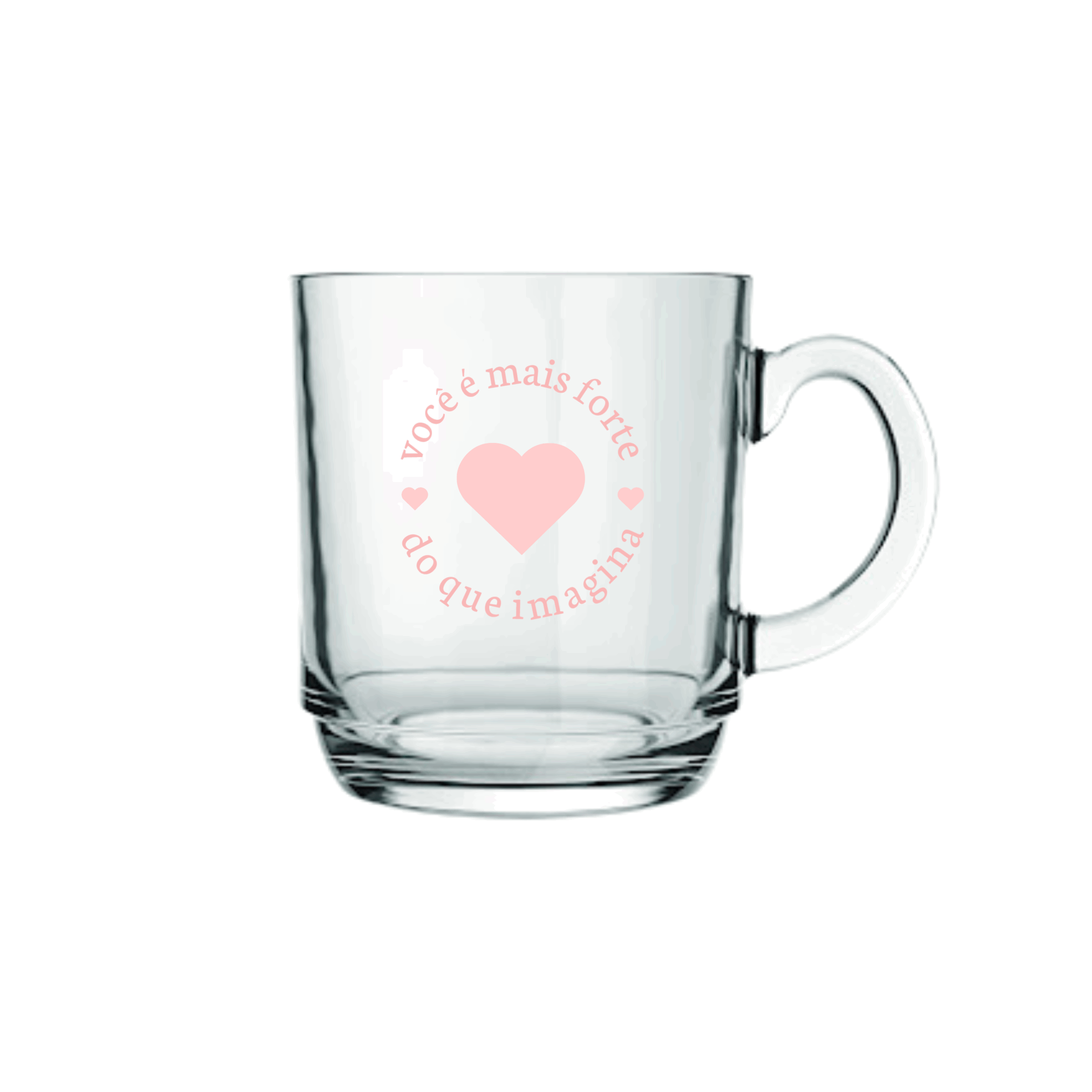 Caneca você é mais forte do que imagina