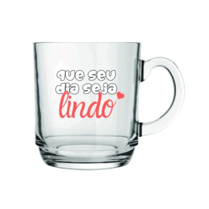 Caneca Que Seu Dia Seja Lindo- 300ml